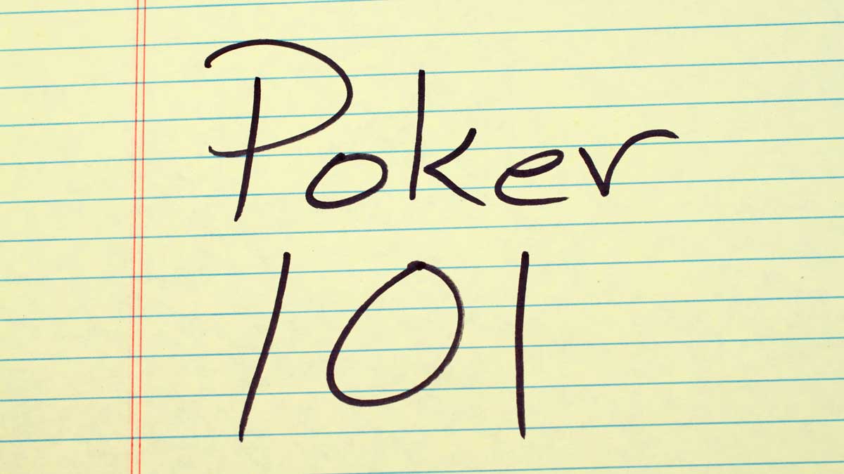 Poker 101 written on a legal pad